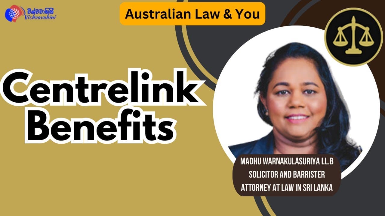 Australian Law and You | Centrelink Benefits | Vishvavahini TV
