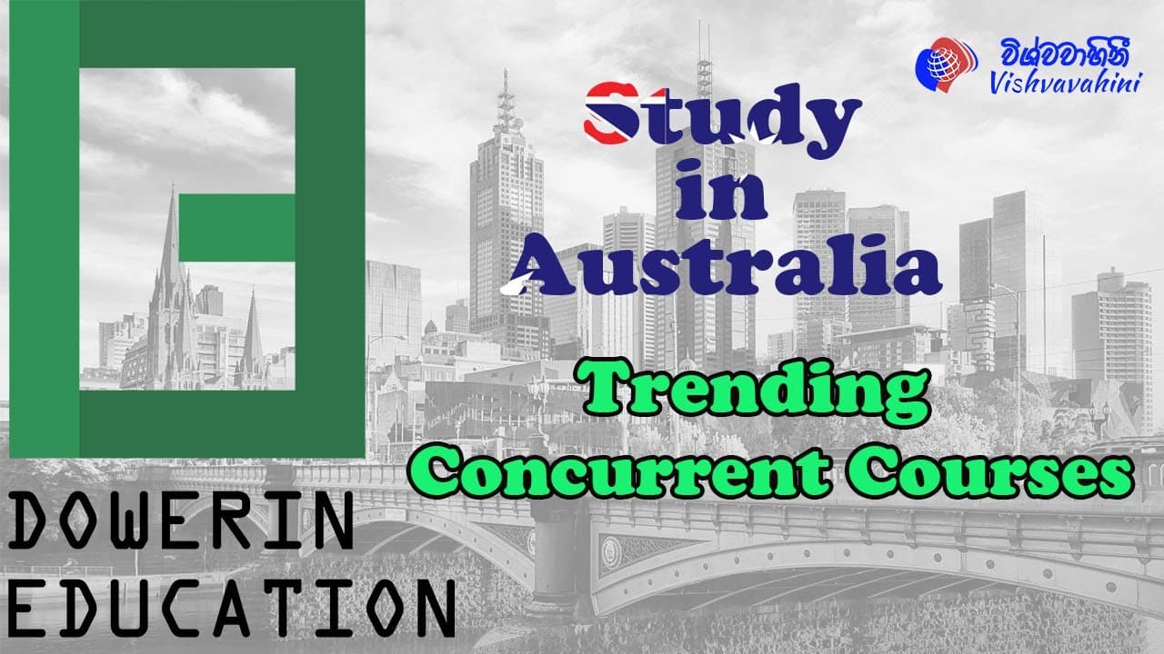 Trending Concurrent Courses in Australia - ඕස්ට්රේලියාවේ Trending Concurrent Courses